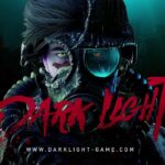 11 Games Like Dark Light