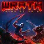 11 Games Like WRATH: Aeon of Ruin